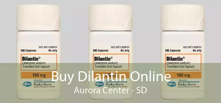 Buy Dilantin Online Aurora Center - SD