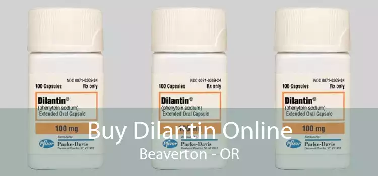 Buy Dilantin Online Beaverton - OR