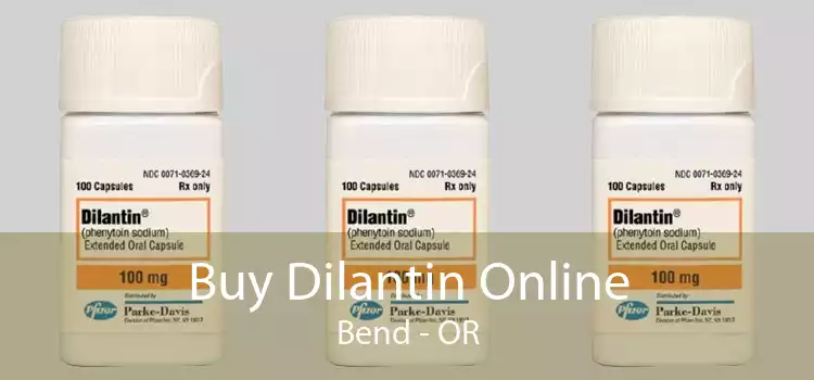 Buy Dilantin Online Bend - OR