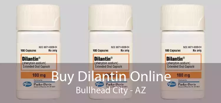 Buy Dilantin Online Bullhead City - AZ