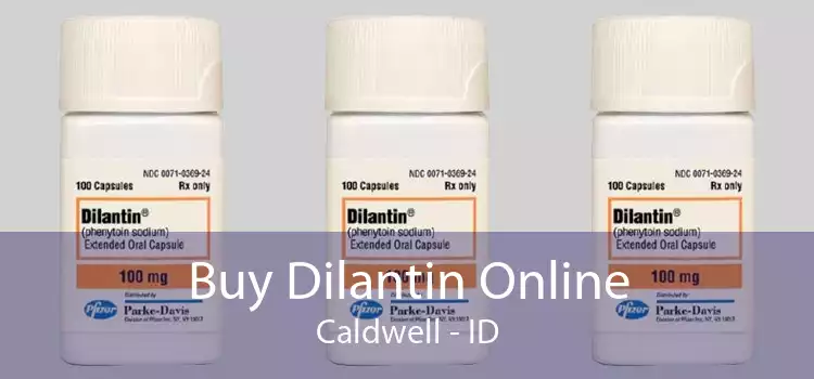 Buy Dilantin Online Caldwell - ID