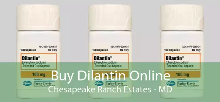 Buy Dilantin Online Chesapeake Ranch Estates - MD