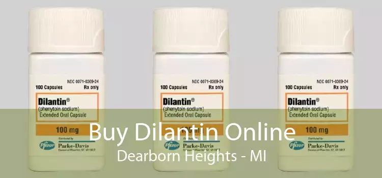 Buy Dilantin Online Dearborn Heights - MI